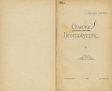 Utwory dramatyczne. 4