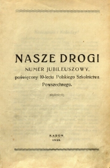 Nasze Drogi, 1928, R. 2, numer jubileuszowy
