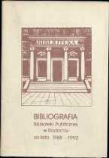 Bibliografia Biblioteki Publicznej w Radomiu za lata 1988-1992