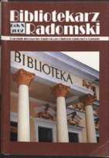 Bibliotekarz Radomski, 2002, R. 10, nr 4
