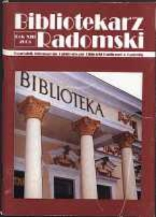 Bibliotekarz Radomski, 2005, R. 13, nr 1