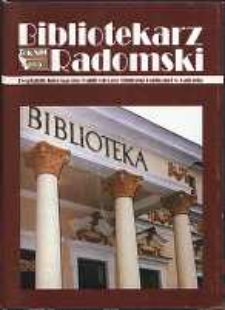 Bibliotekarz Radomski, 2005, R. 13, nr 2