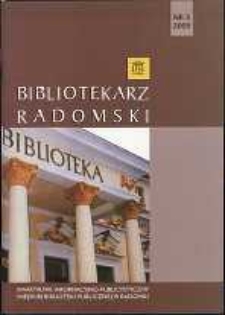 Bibliotekarz Radomski, 2009, R. 17, nr 3