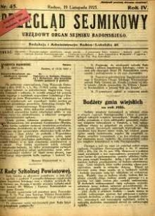 Przegląd Sejmikowy : Urzędowy Organ Sejmiku Radomskiego, 1925, R. 4, nr 45
