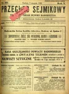 Przegląd Sejmikowy : Urzędowy Organ Sejmiku Radomskiego, 1926, R. 5, nr 30