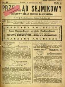 Przegląd Sejmikowy : Urzędowy Organ Sejmiku Radomskiego, 1926, R. 5, nr 41