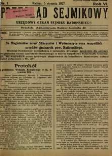Przegląd Sejmikowy : Urzędowy Organ Sejmiku Radomskiego, 1927, R. 6, nr 1