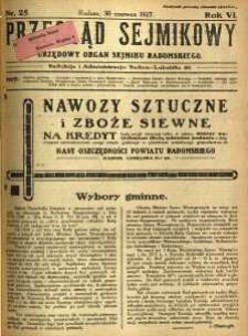 Przegląd Sejmikowy : Urzędowy Organ Sejmiku Radomskiego, 1927, R. 6, nr 25