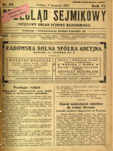 Przegląd Sejmikowy : Urzędowy Organ Sejmiku Radomskiego, 1927, R. 6, nr 43