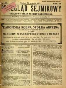Przegląd Sejmikowy : Urzędowy Organ Sejmiku Radomskiego, 1927, R. 6, nr 46