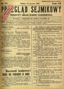 Przegląd Sejmikowy : Urzędowy Organ Sejmiku Radomskiego, 1928, R. 7, nr 35
