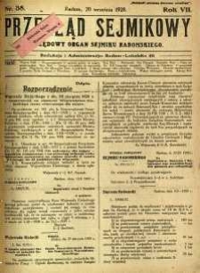 Przegląd Sejmikowy : Urzędowy Organ Sejmiku Radomskiego, 1928, R. 7, nr 38