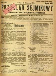 Przegląd Sejmikowy : Urzędowy Organ Sejmiku Radomskiego, 1928, R. 7, nr 46