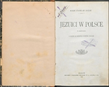 Jezuici w Polsce : w skróceniu, 5 tomów w jednym, z dwoma mapami