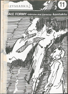 Kontakt : Wojewódzki Informator Kulturalny, 1987, nr 6, dod. Małe Formy nr 11