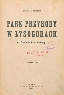 Park Przyrody w Łysogórach im. Stefana Żeromskiego