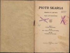 Piotr Skarga : dramat w 3 aktach