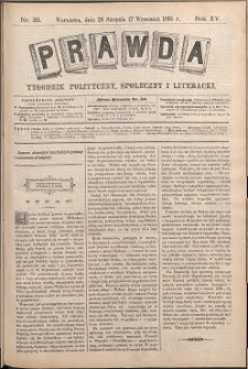 Prawda : tygodnik polityczny, społeczny i literacki, 1895, R. 15, nr 36