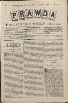 Prawda : tygodnik polityczny, społeczny i literacki, 1896, R. 16, nr 1