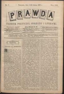 Prawda : tygodnik polityczny, społeczny i literacki, 1896, R. 16, nr 7