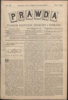 Prawda : tygodnik polityczny, społeczny i literacki, 1896, R. 16, nr 23