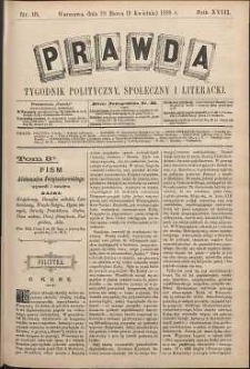 Prawda : tygodnik polityczny, społeczny i literacki, 1898, R. 18, nr 15