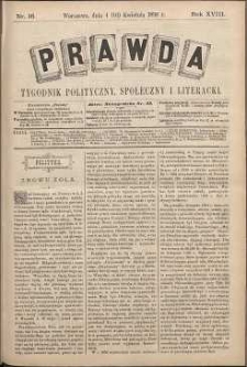 Prawda : tygodnik polityczny, społeczny i literacki, 1898, R. 18, nr 16