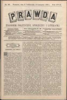 Prawda : tygodnik polityczny, społeczny i literacki, 1898, R. 18, nr 46