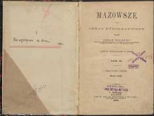 Mazowsze : obraz etnograficzny. T. 4. Mazowsze Stare : Mazury. Kurpie