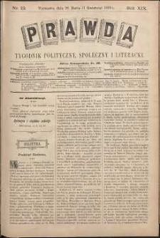 Prawda : tygodnik polityczny, społeczny i literacki, 1899, R. 19, nr 13