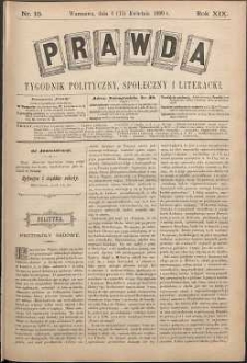 Prawda : tygodnik polityczny, społeczny i literacki, 1899, R. 19, nr 15