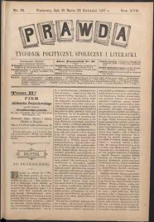 Prawda : tygodnik polityczny, społeczny i literacki, 1897, R. 17, nr 15