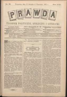 Prawda : tygodnik polityczny, społeczny i literacki, 1897, R. 17, nr 36