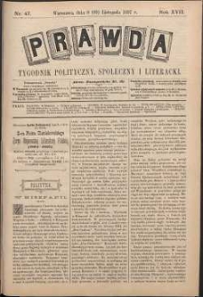 Prawda : tygodnik polityczny, społeczny i literacki, 1897, R. 17, nr 47