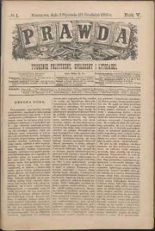 Prawda : tygodnik polityczny, społeczny i literacki, 1885, R. 5, nr 1