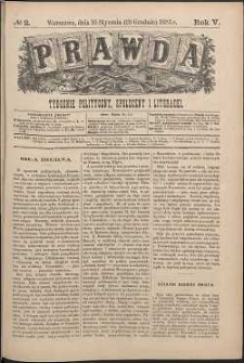 Prawda : tygodnik polityczny, społeczny i literacki, 1885, R. 5, nr 2