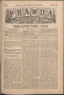 Prawda : tygodnik polityczny, społeczny i literacki, 1885, R. 5, nr 5