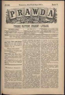 Prawda : tygodnik polityczny, społeczny i literacki, 1885, R. 5, nr 20