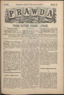 Prawda : tygodnik polityczny, społeczny i literacki, 1885, R. 5, nr 26