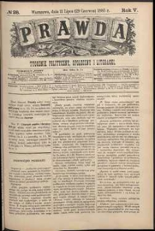 Prawda : tygodnik polityczny, społeczny i literacki, 1885, R. 5, nr 28