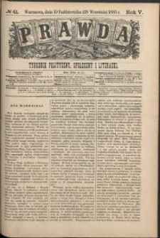 Prawda : tygodnik polityczny, społeczny i literacki, 1885, R. 5, nr 41