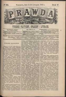 Prawda : tygodnik polityczny, społeczny i literacki, 1885, R. 5, nr 46