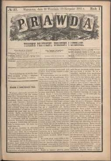 Prawda : tygodnik polityczny, społeczny i literacki, 1881, R. 1, nr 37