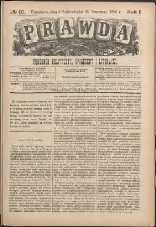 Prawda : tygodnik polityczny, społeczny i literacki, 1881, R. 1, nr 40