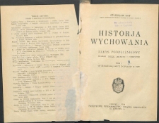 Historia wychowania : zarys podręcznikowy. T. 1, Od starożytnej Grecji do połowy w. XVIII . Wyd. 2 zmienione i pomnożone