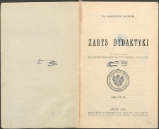 Zarys dydaktyki : Podręcznik dla użytku seminarjów nauczycielskich i nauczycieli
