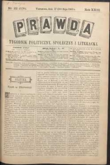 Prawda : tygodnik polityczny, społeczny i literacki, 1903, R. 23, nr 22