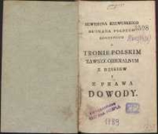 O tronie polskim zawsze obieralnym z dziejów i z prawa dowody