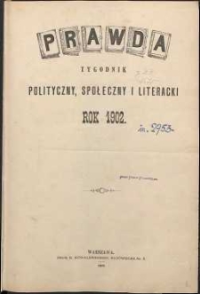 Prawda : tygodnik polityczny, społeczny i literacki, 1902, R. 22, spis rzeczy