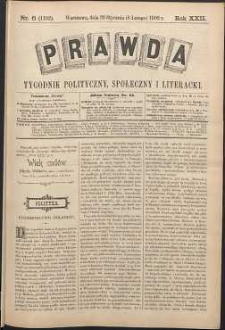 Prawda : tygodnik polityczny, społeczny i literacki, 1902, R. 22, nr 6